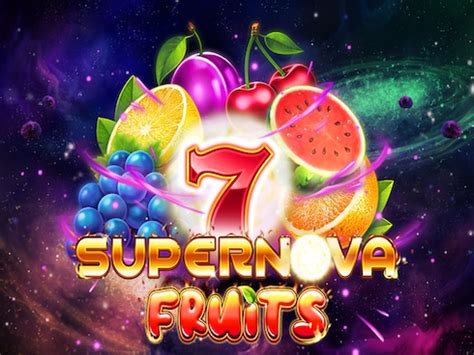 7 Supernova Fruits Bodog