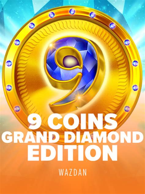 9 Coins Grand Diamond Edition Betsul