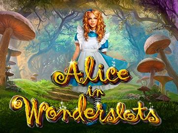 Alice In Wonderslots Betano