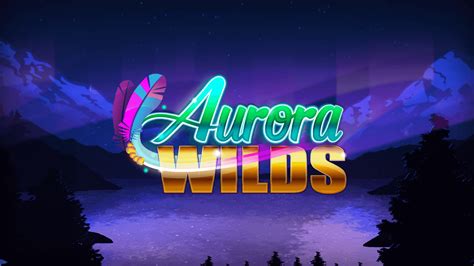 Aurora Wilds Brabet