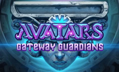 Avatars Gateway Guardians Brabet