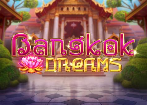 Bangkok Dreams Leovegas