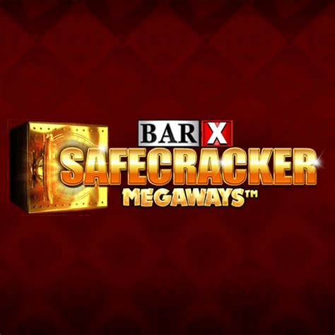 Bar X Safecracker Megaways Bet365