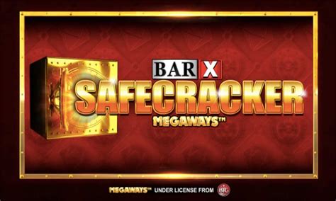 Bar X Safecracker Megaways Betway