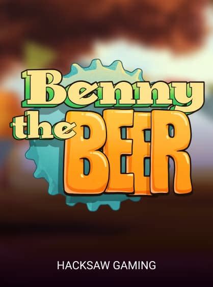 Benny The Beer Brabet