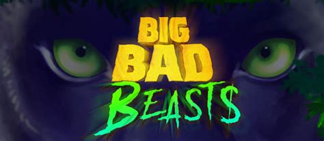 Big Bad Beasts Blaze