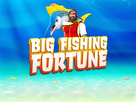 Big Fishing Fortune Brabet