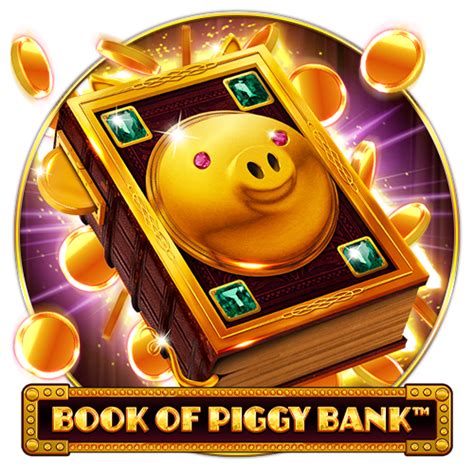 Book Of Piggy Bank Slot Gratis