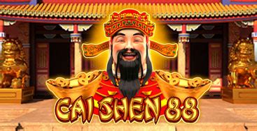 Cai Shen 88 Bet365