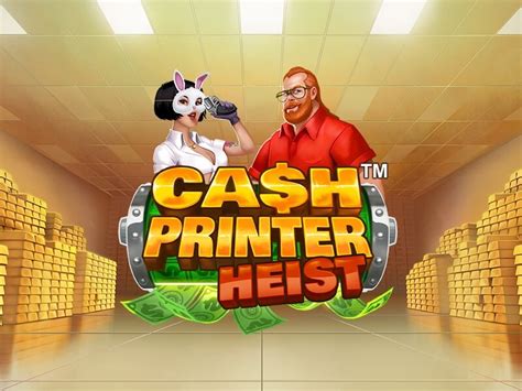 Cash Printer Heist Bwin