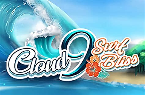Cloud 9 Surf Bliss Novibet