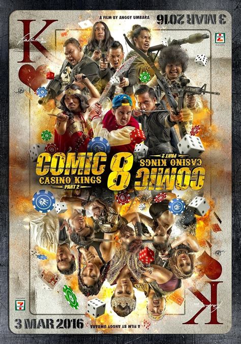 Comic 8 Casino King Tayang Kapan