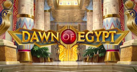 Dawn Of Egypt Betsul