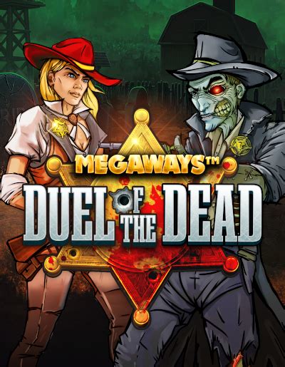 Duel Of The Dead Megaways Review 2024