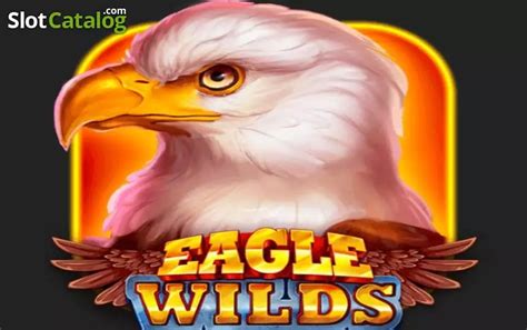 Eagle Wilds Betano