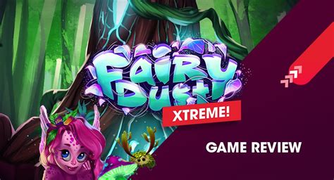 Fairy Dust Xtreme Betano