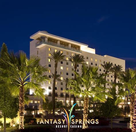 Fantasy Springs Resort Casino Indio Ca