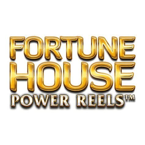 Fortune House Power Reels Slot Gratis