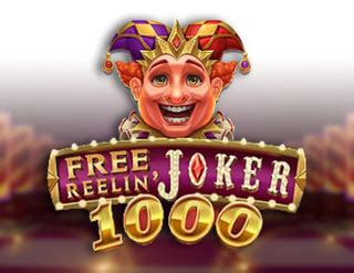 Free Reelin Joker 1000 Betano