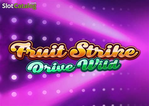 Fruit Strike Drive Wild Leovegas