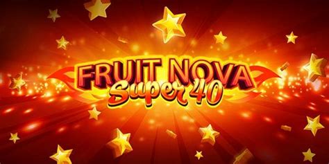Fruit Super Nova 40 Leovegas