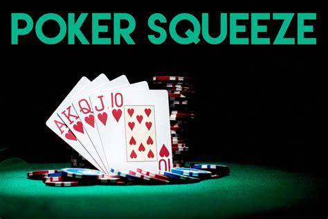 Glossario De Poker Squeeze