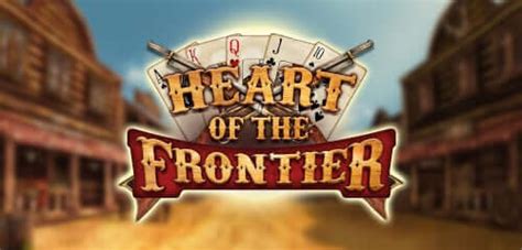 Heart Of The Frontier Betsul