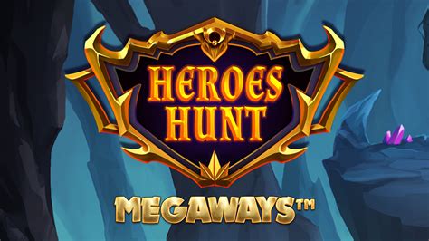 Heroes Hunt Megaways Blaze