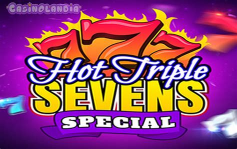 Hot Triple Sevens Special Leovegas