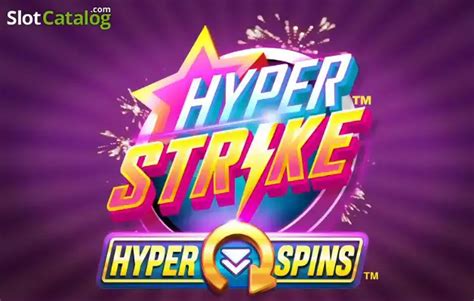 Hyper Strike Hyperspins Slot - Play Online