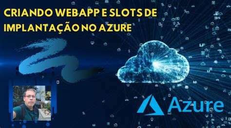 Implantacao De Slots Azure