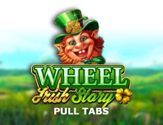 Irish Story Wheel Pull Tabs Netbet