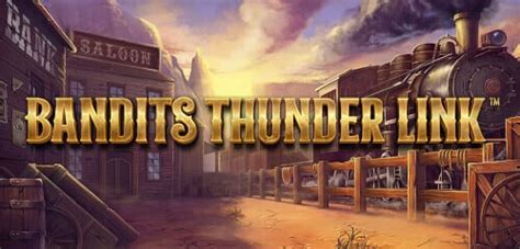 Jogue Bandits Thunder Link Online