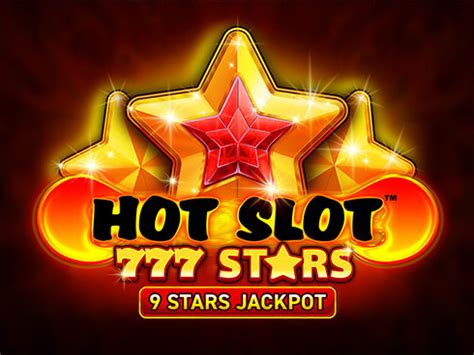 Jogue Hot Slot 777 Stars Online