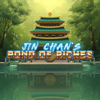 Jogue Jin Chan S Pond Of Riches Online