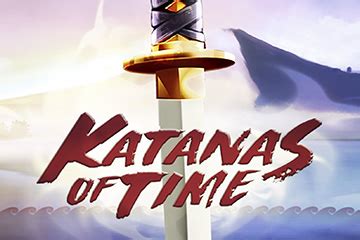 Katanas Of Time 888 Casino