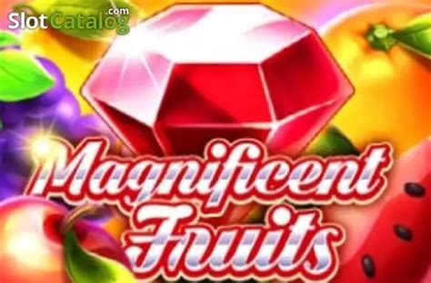 Magnificent Fruits Slot Gratis