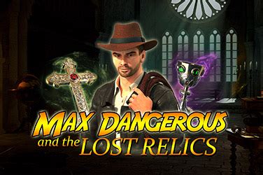 Max Dangerous And The Lost Relics Pokerstars