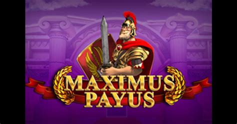 Maximus Payus 1xbet