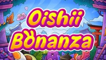 Oishii Bonanza Bodog
