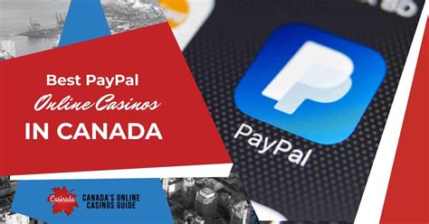 Paypal Casinos Online Canada