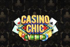Play Casino Chic Vip Slot