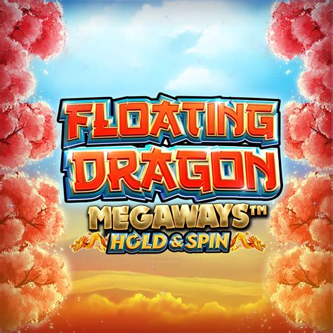 Play Floating Dragon Megaways Slot