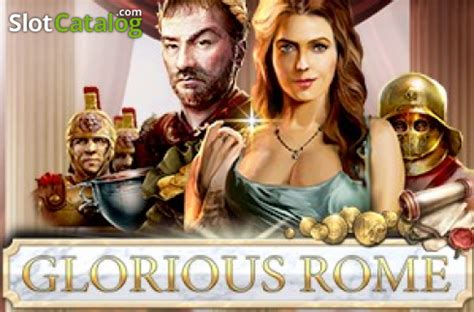 Play Glorious Rome Slot