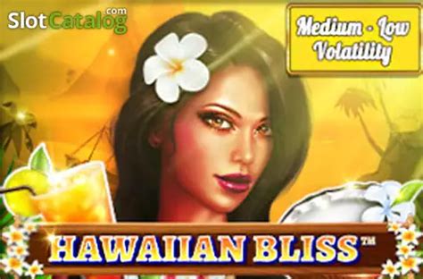 Play Hawaiian Bliss Slot
