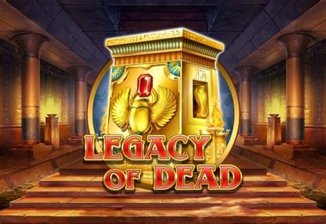 Play Legacy Of Dead Slot