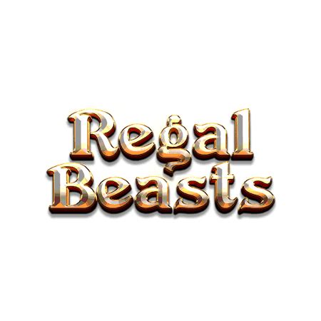 Regal Beasts Brabet