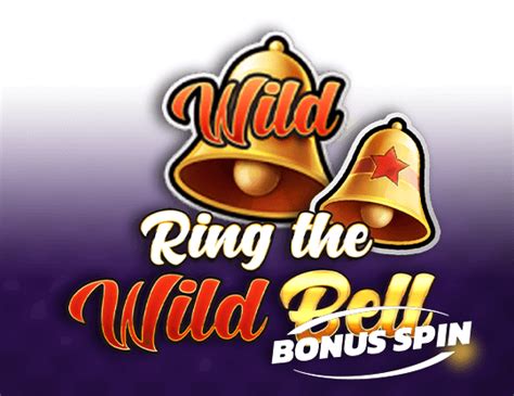 Ring The Wild Bell Bonus Spin Brabet