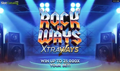 Rock N Ways Xtraways Slot Gratis