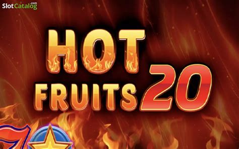 Smoking Hot Fruits 20 888 Casino